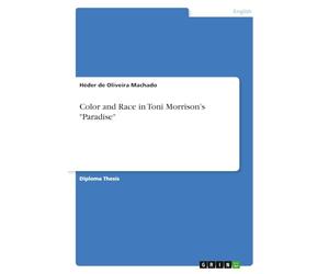 Color and Race in Toni Morrison's "Paradise"