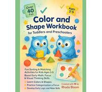 Color and Shape Workbook for Toddlers and Preschoolers: Fun Sorting & Matching Activities for Kids Ages 3-5 | Boost Early Math, Focus & Visual Thinking Skills