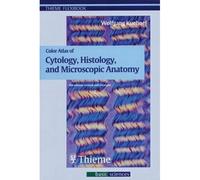 Color Atlas Of Cytology, Histology, And Microscopic Anatomy