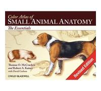 Color Atlas of Small Animal Anatomy by Kainer & Robert A. Colorado State University & Fort Collins & Colorado & USA Robert A. Kainer, Thomas O. McCracken (Auteur)