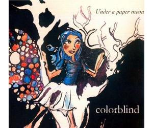 Color Blind - Under A Paper Moon
