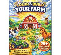 Color & Build Your Farm: Level up Your Own Farm One Page at a Time
