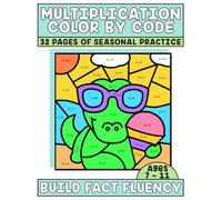 Color by Code Multiplication Work Book Grade 3 Math: Seasonal Coloring Book