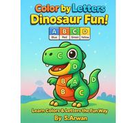 Color By Letters Dinosaur Fun:: Learn Colors & Letters the Fun Way