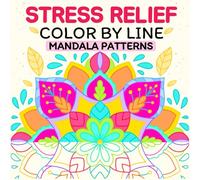 Color By Line - Relaxing Mandala Patterns Coloring Book | A creative Twist on Color By Numbers For Adults | Featuring Vivid Colored Outlines for Relaxation & Stress Relief