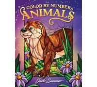 Color by Number Animals: Adult Coloring Book with Cats, Dogs, Birds, Butterflies, Horses, Sloths, and Many More for Stress Relief and Relaxation