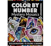 Color by Number: Awakening | Black Background Edition | Mystery Mosaics Coloring Book for Adults | Spiritual Symbols for Relaxation and Mindfulness: Mystical Journey | Stress Relief | Calm Your Mind