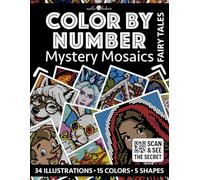 Color by Number: Fairy Tales | Black Background Edition | Mystery Mosaics Coloring Book for Adults | Pixel Art Coloring for Relaxation and Mindfulness: Magical and Easy | Color Quest | Classic Tales