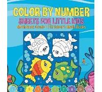 Color By Number Sheets For Little Kids - Math Book Grade 1 Children's Math Books