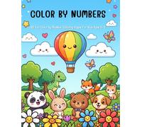 Color by Numbers: 40 Fun Color by Number Coloring Pages for Kids Ages 4-8