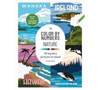 Color by Numbers Nature: 40 Mystery Pictures to Reveal