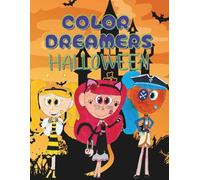 COLOR DREAMERS Halloween: Cute, hand-drawn Halloween Coloring Book Illustrated by Brooke Ransburg