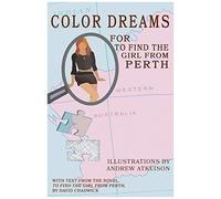 Color Dreams For To Find The Girl From Perth