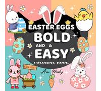 Color Easter Eggs Bold & Easy: Happy Easter I Simple and Big Designs for Adults, Teens, and Kids I Stress Relief Coloring Book