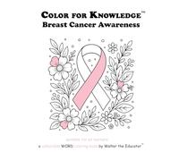 Color for Knowledge: Breast Cancer Awareness