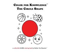 Color for Knowledge: The Circle Shape