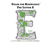 Color for Knowledge: The Letter E