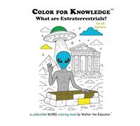 Color for Knowledge: What are Extraterrestrials?
