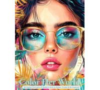 Color Her World: “50 Stylish Portraits of Modern Girls to Relax, Create & Be Inspired”