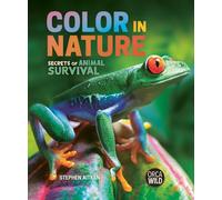 Color in Nature: Secrets of Animal Survival