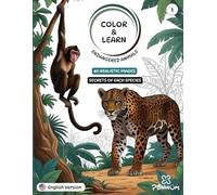 COLOR & LEARN: Endangered Animals Around the World | 60 Realistic Illustrations + Fun Facts for Kids Ages 3 and Up (Vol. 1)