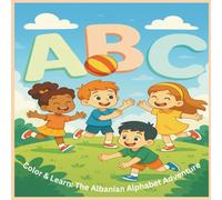 Color & Learn: The Albanian Alphabet Adventure