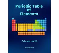 Color & Learn: The Periodic Table of Elements