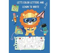 Color Letters and Learn to Write Coloring Book for Kids: Fun Coloring Pages with Letters for Children ages 3-5