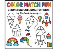 Color Match Fun: Geometric Coloring for Kids - by TheBookJourney.co