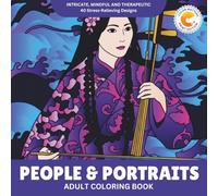 Color Matters Adult Coloring Book: 40 Intricate People & Portrait Illustrations for Stress Relief & Relaxation