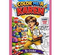 Color Me A Karen