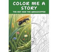 Color Me A Story: The Ant and The Grasshopper