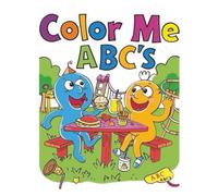 Color Me ABC's: A Fun Alphabet Coloring Adventure for Toddlers