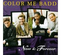 Color Me Badd – Now & Forever