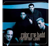 Color Me Badd - Remember When