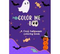 Color Me BOO!: A Cozy Halloween Coloring Book