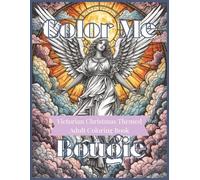 Color Me Bougie Victorian Christmas Themed Adult Coloring Book: A Bougie Coloring Book for Adults with a Victorian Christmas Flare. Old World Ornate ... Designs for Hours of Mindful Creativity