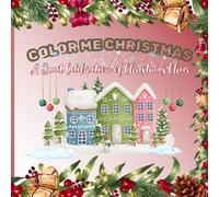 Color Me Christmas: A Quiet Celebration of Christmas Cheer