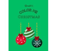 Color Me Christmas: Coloring Book