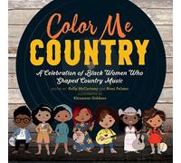 Color Me Country: A Celebration of Black Women Who Shaped Country Music - Rhiannon Giddens - Candlewick Studio - ebook (ePub) - Livre