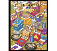 Color Me Crazy - Complete: Teil 1+2 in einem