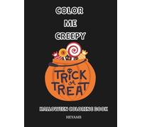 COLOR ME CREEPY: Halloween Coloring Book