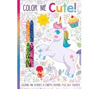 Color Me Cute! With Confetti Crayons and Stickers