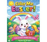 Color Me Easter!: Fun & Easy Pages for Kids