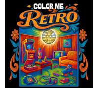 Color Me Retro: Color Vibes from the Past
