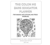 Color Me Sane: Educator Planner: Coloring between the lines... because nothing else at school goes that way.