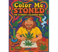 Color Me Stoned: The Stoners Coloring Book