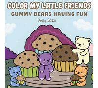 Color My Little Friends: Gummy Bears Having Fun