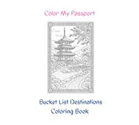 Color My Passport: Bucket List Destinations