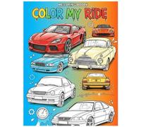 Color My Ride: A Fun Car Coloring Adventure with Classic, Modern & Modified Rides